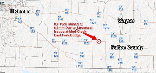   KY 1128 in Fulton County closed at Mud Creek East Fork Bridge 
